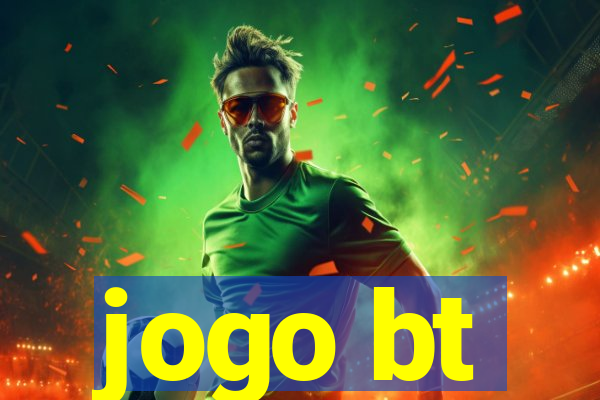 jogo bt
